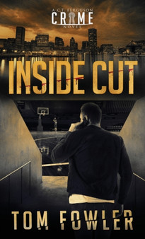 Inside Cut : A C.T. Ferguson Crime Novel