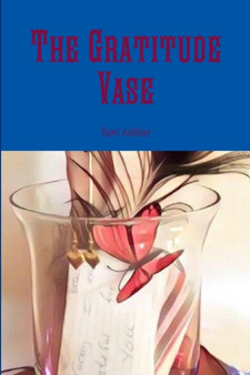 The Gratitude Vase by Teri Miller - Paperback
