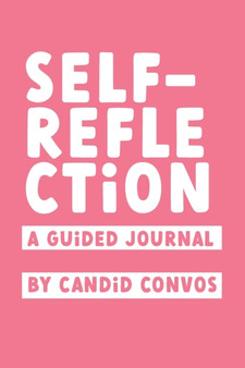 Self-Reflection : A Guided Journal by Chantel Lewis - Paperback