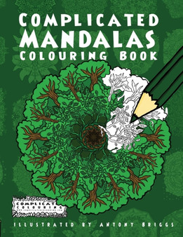 Complicated Mandalas : Colouring Book by Complicated Colouring - Paperback
