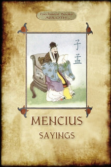 The Sayings of Mencius by Master Mencius - Paperback