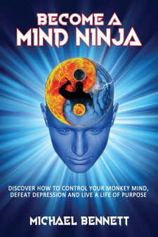 Become a Mind Ninja by Michael Bennett - Paperback