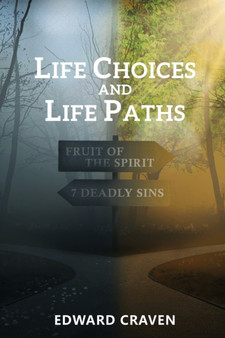 Life Choices and Life Paths by Edward Craven - Paperback