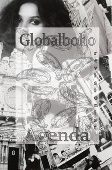 Globalboho Revisionist Agenda by Angel Brynner - Hardback