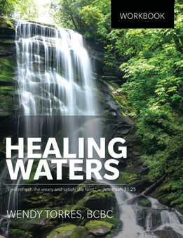 Healing Waters by Wendy Torres - Paperback