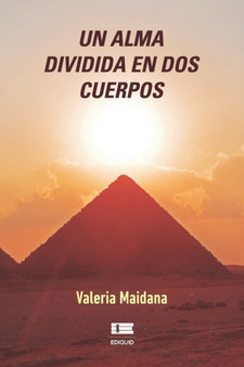 Un alma dividida en dos cuerpos by Valeria Maidana - Paperback