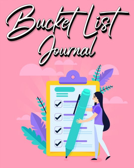 Bucket List Journal : For Women With Guided Prompt Journal For Keeping Track of Your Experiences 100 Entries by Millie Zoes - Paperback