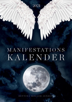 Loven om Tiltraekning manifestationskalender 2021 by Bettina Moller Jensen - Paperback