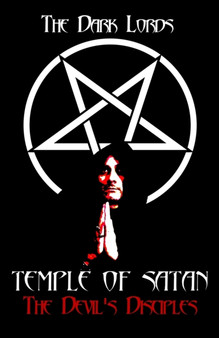 Temple of Satan : The Devil's Disciples by The Dark Lords - Paperback