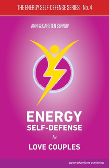 Energy Self-Defense for Love Couples : 4 by Anni Sennov - Paperback