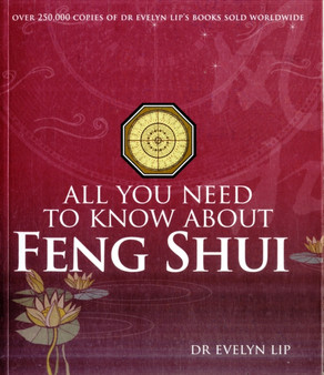 All You Need to Know About Feng Shui by Evelyn Lip - Paperback