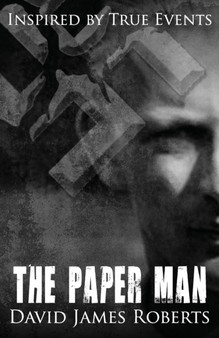 The Paper Man : Inspired by True Events