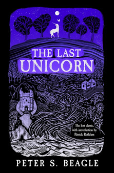 The Last Unicorn by Peter S. Beagle - Hardback