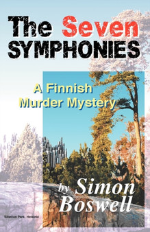 The Seven Symphonies : A Finnish Murder Mystery