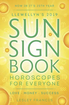 Llewellyn's 2019 Sun Sign Book : Horoscopes for Everyone by Llewellyn - Paperback