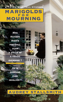 Marigolds for Mourning : Marigolds for Mourning
