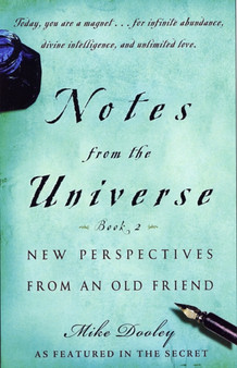 More Notes From the Universe : Life, Dreams and Happiness by Mike Dooley - Hardback
