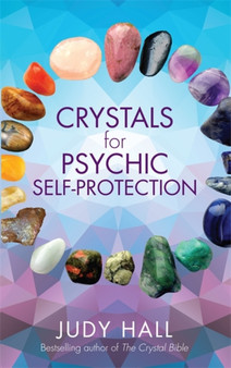 Crystals for Psychic Self-Protection by Judy Hall - Paperback