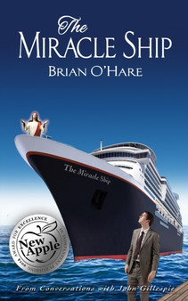 The Miracle Ship : Conversations with John Gillespie by Brian O'Hare - Paperback