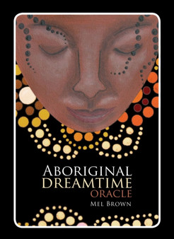 Aboriginal Dreamtime Oracle by Mel Brown - Paperback
