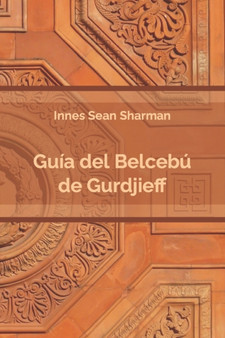 Guia del Belcebu de Gurdjieff by Innes Sean Sharman - Paperback