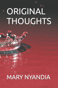 Original Thoughts by Mary Nyandia - Paperback