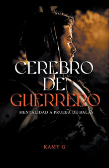 Cerebro de guerrero by Kamy G - Paperback