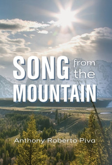 Song from the Mountain by Anthony Roberto Piva - Hardback