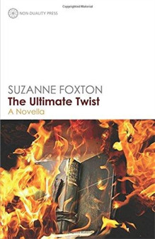 The Ultimate Twist : A Novella by Suzanne Foxton - Paperback
