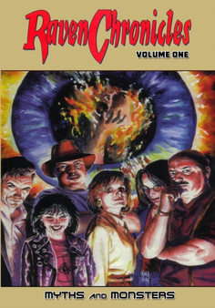 Raven Chronicles - Volume 1 : Myths and Monsters