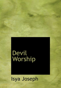 Devil Worship by Isya Joseph - Hardback