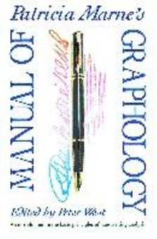 Patricia Marne's Manual of Graphology : An Introduction to the Basic Principles of Handwriting Analysis by Patricia Marne - Paperback