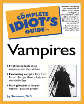 The Complete Idiot's Guide to Vampires by Jay Stevenson - Paperback