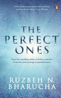 The Perfect Ones by Bharucha Ruzbeh N - Paperback