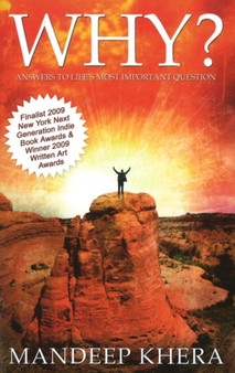 Why? : Answers to Life's Most Important Question by Mandeep Khera - Paperback