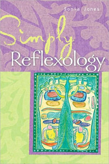 Simply Reflexology by Sonia Jones - Paperback
