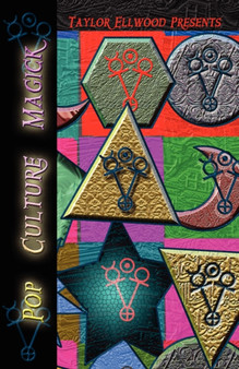 Pop Culture Magick by Taylor Ellwood - Paperback