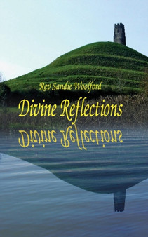 Divine Reflections by Sandie Woolford - Paperback