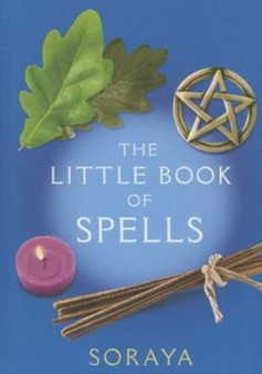 The Little Book of Spells by Soraya Conway - Paperback