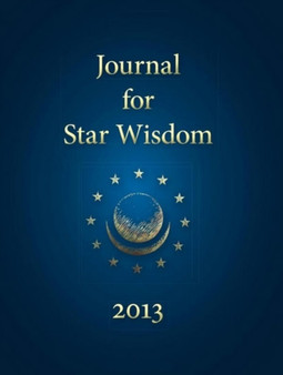 Journal for Star Wisdom : 2013 by Robert Powell - Paperback