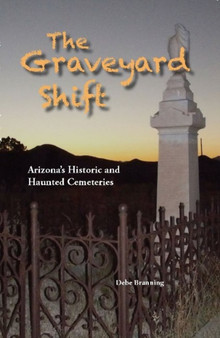 The Graveyard Shift by Debe Branning - Paperback