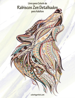 Livro para Colorir de Rabiscos Zen Detalhados para Adultos : 1 by Nick Snels - Paperback