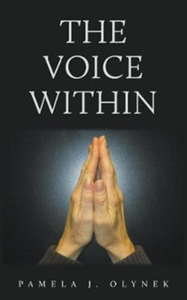 The Voice Within by Pamela J Olynek - Paperback