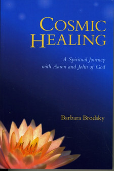 Cosmic Healing by Barbara Brodsky - Paperback