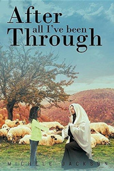 After All I've Been Through by Michele Jackson - Paperback