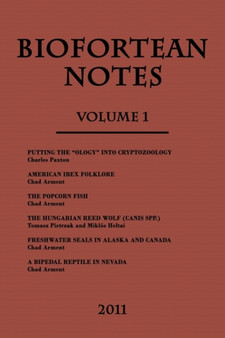 Biofortean Notes : Volume 1 by Chad Arment - Paperback