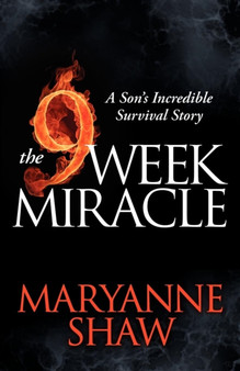 The Nine Week Miracle by Maryanne Shaw - Paperback