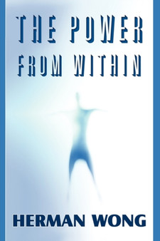 The Power from Within by Herman Wong - Paperback