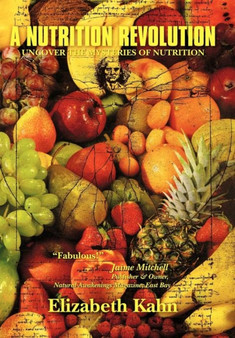 A Nutrition Revolution by Elizabeth Kahn - Hardback