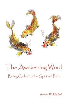 The Awakening Word by Robert W. Mitchell - Paperback